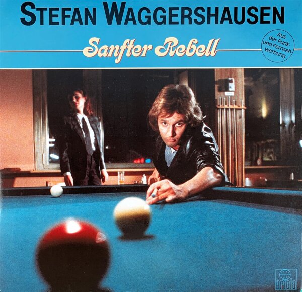 Stefan Waggershausen - Sanfter Rebell [LP] | Ariola - 29 598-0 | Germany, 1982 | NM/EX