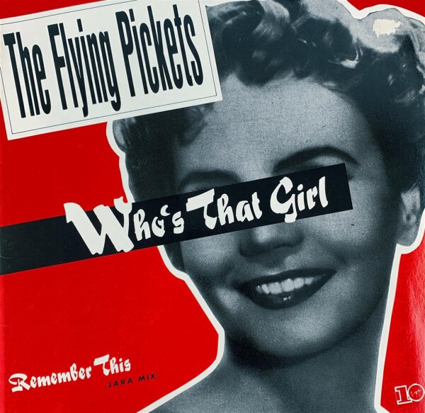 The Flying Pickets - Whos That Girl [12 Maxi] | 10 Records - 601 624-213 | EX/VG