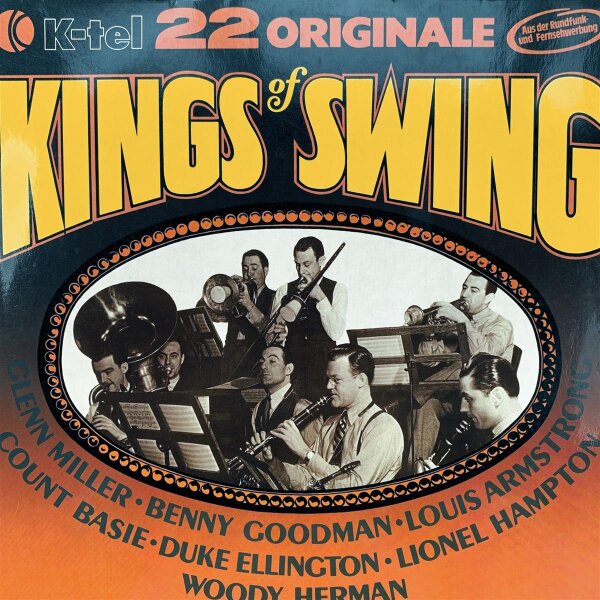 Various - Kings Of Swing [LP] | K-tel - TG 147 | Germany, Austria, Switzerland, 1976 | EX/EX