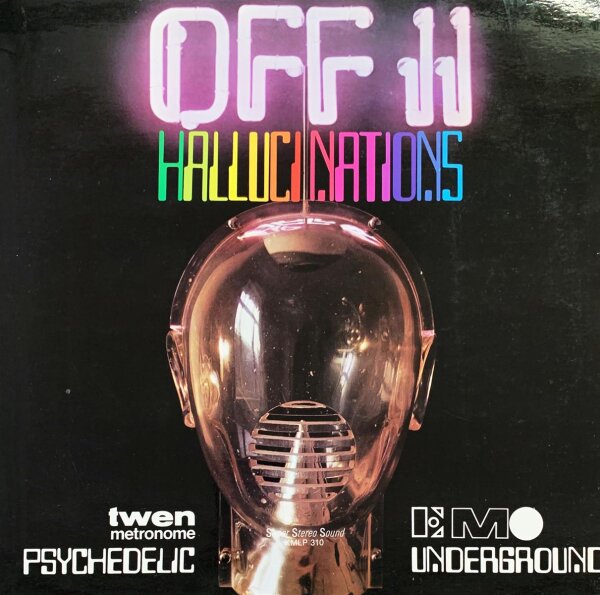 Various - Off II Hallucinations (Psychedelic Underground) [LP] | Metronome - KMLP 310 | Germany, 1969 | EX/EX
