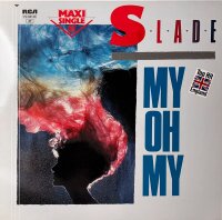 Slade - My Oh My [Vinyl 12 Maxi]