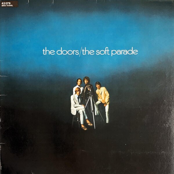 The Doors - The Soft Parade [LP] | Elektra - 42 079 | Germany | EX/VG