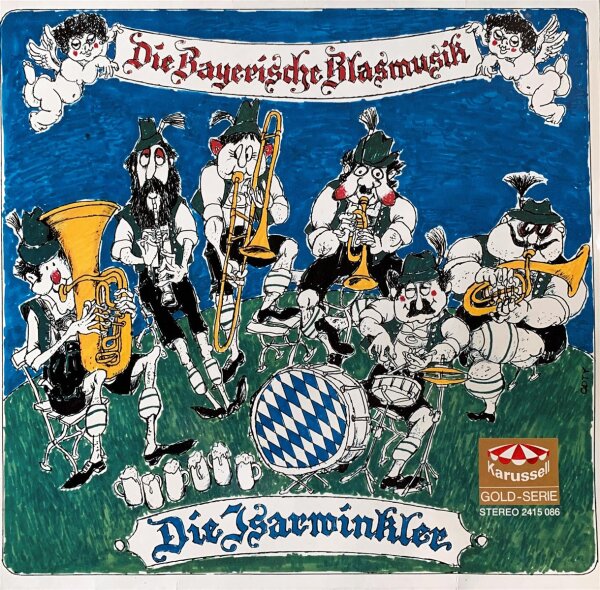 Die Isarwinkler - Die Bayerische Blasmusik [LP] | Karussell - 2415 086 | Germany, 1973 | EX/EX
