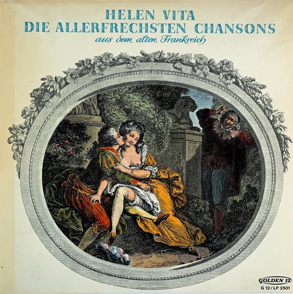 Helen Vita - Die Allerfrechsten Chansons Aus Dem Alten Frankreich [LP] | Golden 12 - G 12/LP 2501 | Germany | NM/VG+