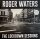 Roger Waters - The Lockdown Sessions [Vinyl LP]