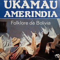 Ukamau Amerindia - Folklore De Bolivia [LP] |...