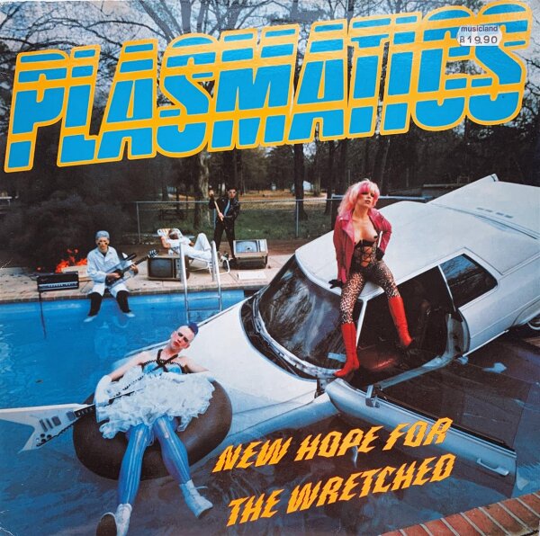 Plasmatics  - New Hope For The Wretched [LP] | Stiff Records - SEEZ 24 | UK, 1980 | NM/VG+