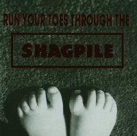 Run Your Toes Through The Shagpile