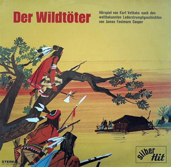 James Fenimore Cooper - Der Wildtöter [LP] | Silber Hit - SH 2044 | Germany | VG/EX