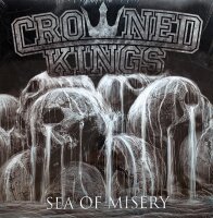 Crowned Kings - Sea Of Misery [LP] | Demons Run Amok...