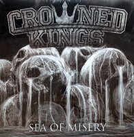 Crowned Kings - Sea Of Misery [Vinyl LP]