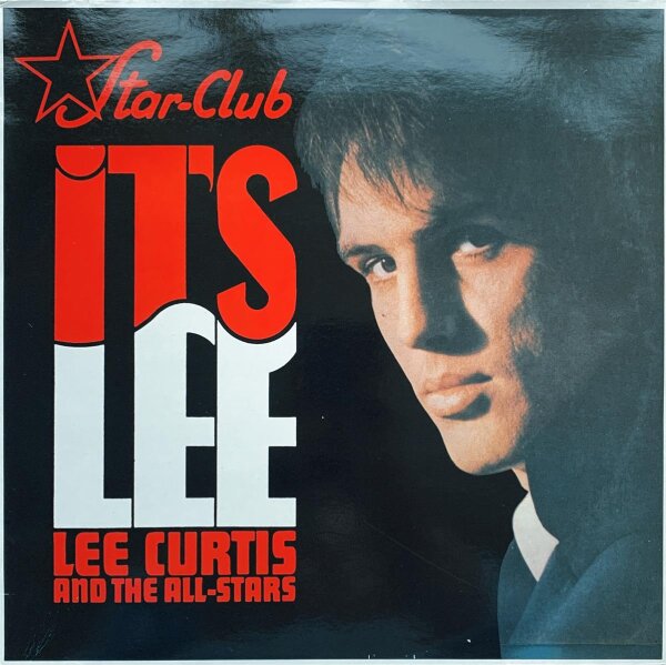 Lee Curtis And The All-Stars - Its Lee [LP] | Star Club - SCLP 4.00188 J | NM/EX