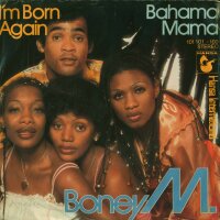 Boney M. - Im Born Again / Bahama Mama [7 Single] | Hansa...
