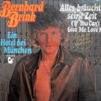 Bernhard Brink - Alles Braucht Seine Zeit [Vinyl 7 Single]
