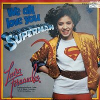 Luisa Fernandez - We All Love You Superman [Vinyl 7 Single]
