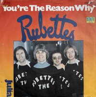 Rubettes - Youre The Reason Why [Vinyl 7 Single]