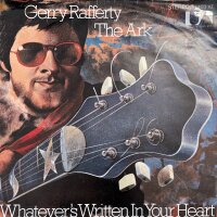 Gerry Rafferty - The Ark / Whatevers Written In Your...