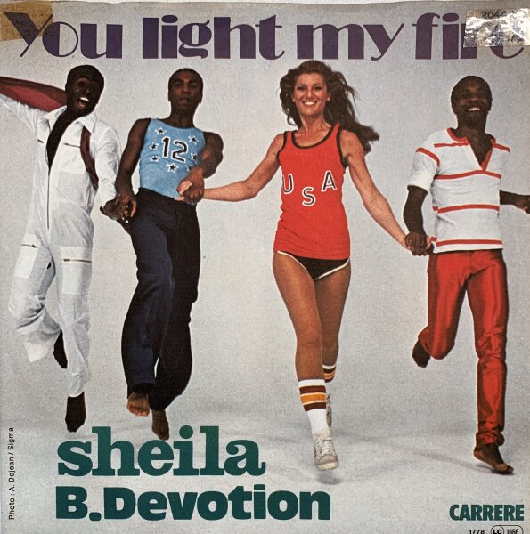 Sheila B. Devotion - You Light My Fire [Vinyl 7 Single]