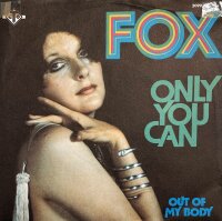 Fox - Only You Can [Vinyl 7 Single]