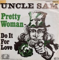 Uncle Sam - Pretty Woman [Vinyl 7 Single]