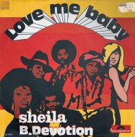 Sheila B.Devotion - Love Me Baby [Vinyl 7 Single]