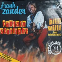 Frank Zander - Captain Starlight / Pilli Willi (Der...