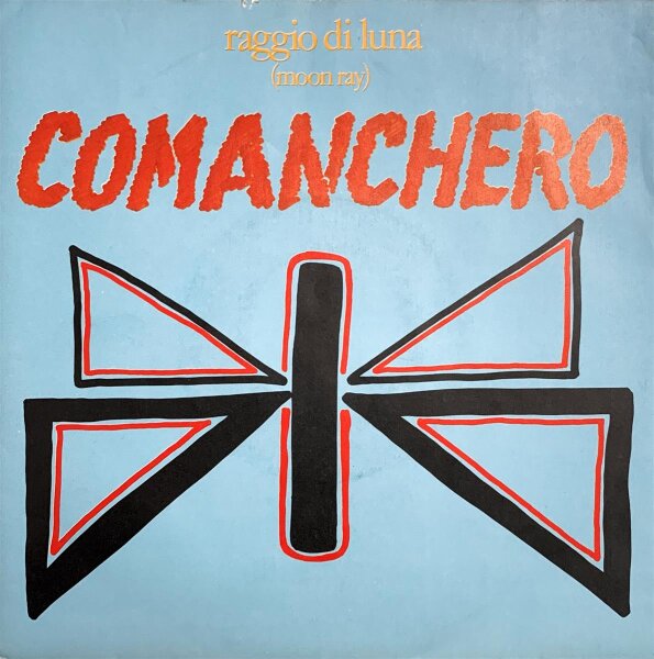 Raggio Di Luna (Moon Ray) - Comanchero [Vinyl 7 Single]