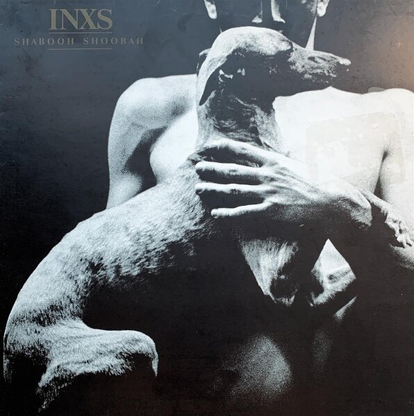 INXS - Shabooh Shoobah [LP] | Mercury - 812 084-1 | Europe, 1983 | EX/VG