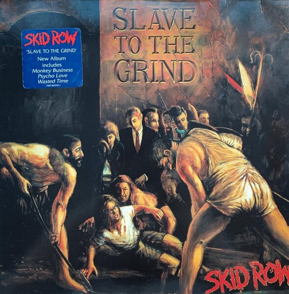 Skid Row - Slave To The Grind [LP] | Atlantic - WX 423 | UK & Europe, 1991 | EX/VG+