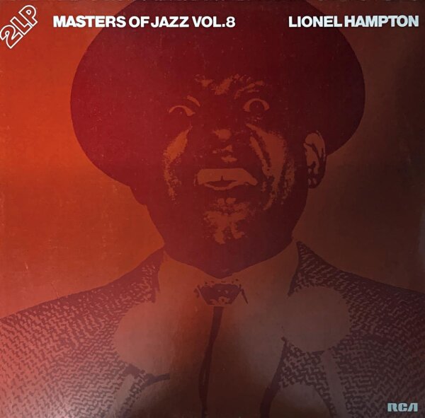 Lionel Hampton - Masters Of Jazz Vol. 8 [2LP] | RCA - CL 42 282 | Germany, 1978 | EX/EX
