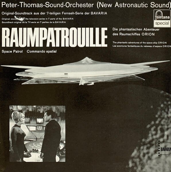 Peter-Thomas-Sound-Orchester - Raumpatrouille (Die Phantastischen Abenteuer Des Raumschiffes Raumschiffes ORION) [LP] | Fontana - 6434 261 | Germany, 1979 | NM/EX
