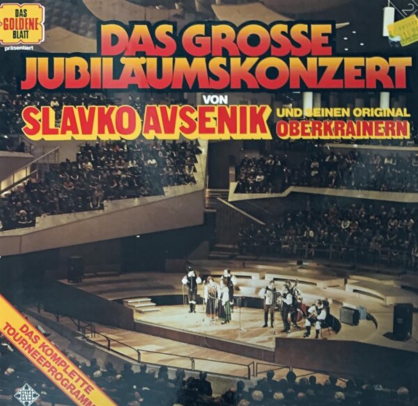 Slavko Avsenik Und Seine Original Oberkrainer - Das Grosse Jubiläumskonzert [LP] | Telefunken - 6.28465 DP | Germany, 1978 | EX/EX