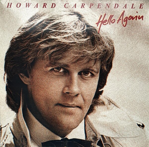 Howard Carpendale - Hello Again [LP] | EMI - 40 304 8 | Germany, 1984 | VG/EX