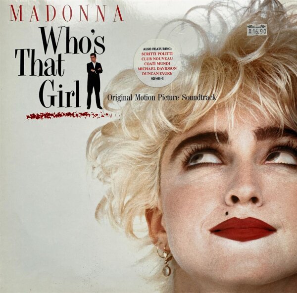 Madonna - Whos That Girl (Original Motion Picture Soundtrack) [LP] | Sire - 925 611-1 | Germany, 1987 | NM/NM