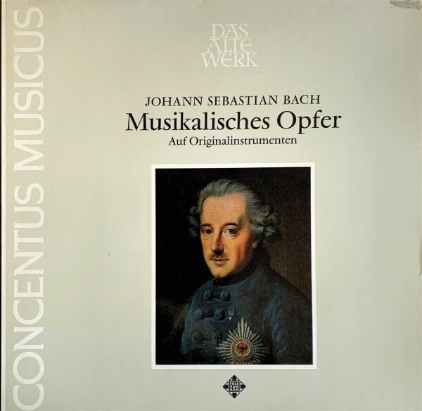 Johann Sebastian Bach – Concentus Musicus - Musikalisches Opfer (Auf Originalinstrumenten) [LP] | Telefunken - SAWT 9565-B | Germany, 1970 | EX/VG+