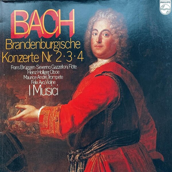 Bach / I Musici - Brandenburgische Konzerte Nr. 2 • 3 • 4 [LP] | Philips - 6833 082 | Germany | NM/VG+