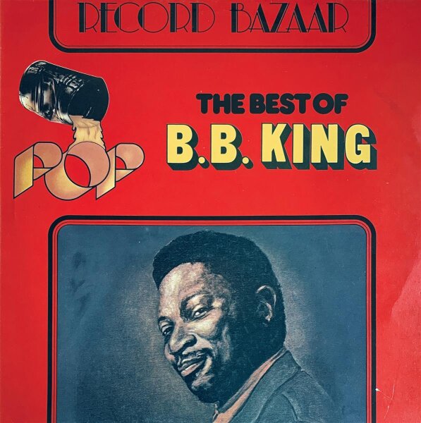 B.B. King - The Best Of B.B. King [LP] | Record Bazaar - RB 36 | Italy, 1976 | EX/EX