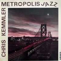 Chris Kemmler - Metropolis Jazz [LP] | Abaco Records -...