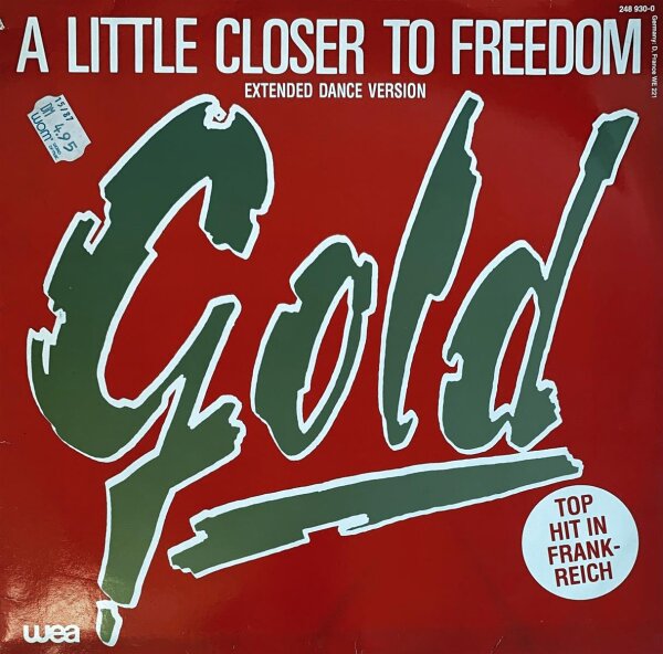 Gold - A Little Closer To Freedom [12 Maxi] | WEA - 248 930-0 | Germany, 1985 | VG/VG