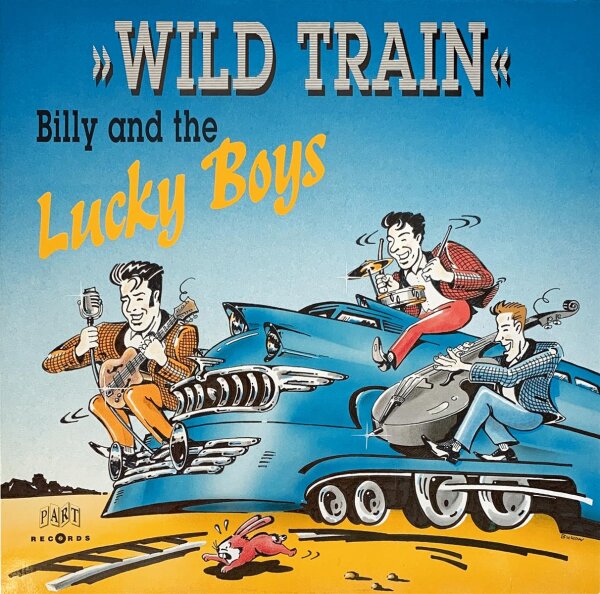 Billy And The Lucky Boys - Wild Train [LP] | Part Records - 305.001 | Germany, 1993 | VG+/NM