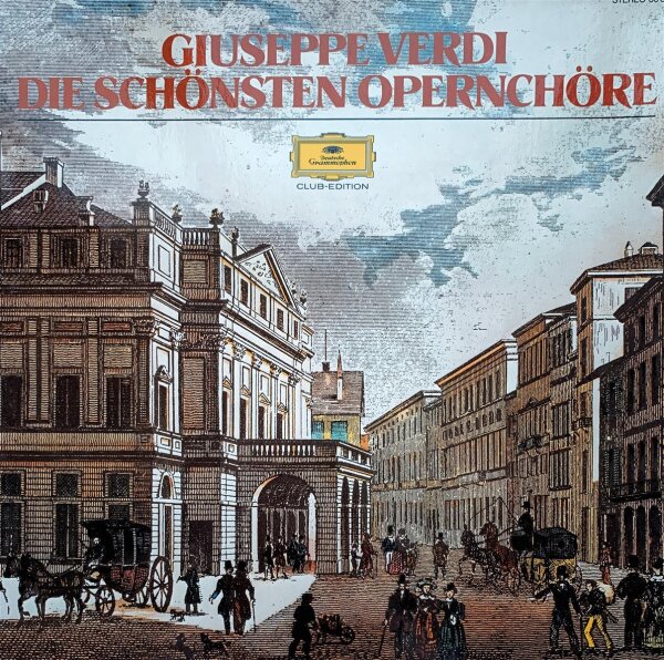 Giuseppe Verdi - Die Schönsten Opernchöre [LP] | Deutsche Grammophon - 66 854 1 | Germany, 1978 | NM/NM