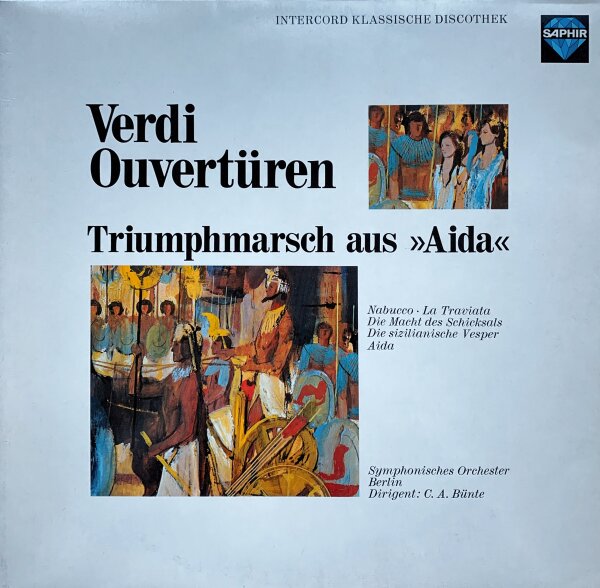 Verdi - Symphonisches Orchester Berlin, C.A. Bünte - Ouvertüren / Triumphmarsch Aus Aida [Vinyl LP]
