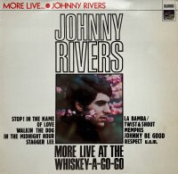 Johnny Rivers - More Live At The Whiskey-A-Go-Go [Vinyl LP]