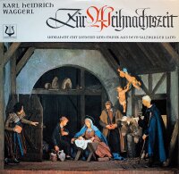Karl Heinrich Waggerl - Zur Weihnachtszeit [Vinyl LP]