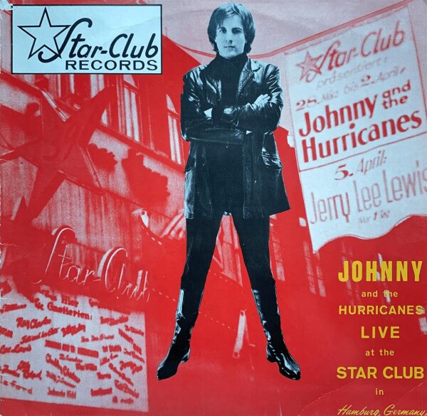 Johnny And The Hurricanes - Live At The Star Club In Hamburg, Germany [LP] | Star-Club Records - 6435 056 | Germany, 1980 | NM/VG