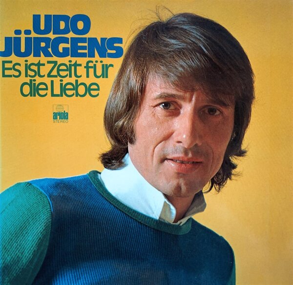 Udo Jürgens - Es Ist Zeit Für Die Liebe [LP] | Ariola - 87 300 IT | Germany, 1973 | VG+/EX