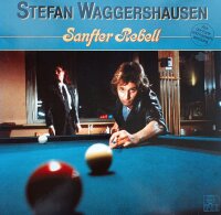 Stefan Waggershausen - Sanfter Rebell [Vinyl LP]