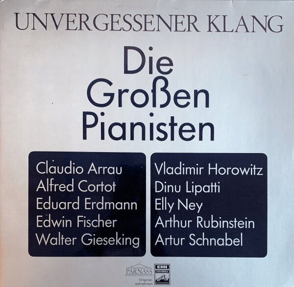 Various - Unvergessener Klang · Die Großen Pianisten [Vinyl LP]
