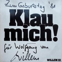 Willem - Willem III (Klau Mich! Wirst Schon Sehn, Was Du...