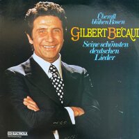 Gilbert Bécaud - Überall Blühen Rosen -...